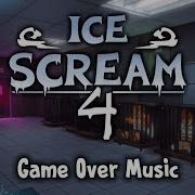 Ice Scream 4 Sondtrack Game Over