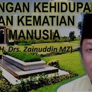 Dakwah Zainuddin Mz Tentang Kematian