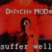 Depeche Mode Suffer Well The Heaven Earth Division Remix 2013 Remaster