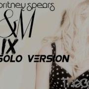 Britney Spears S M Studio Version