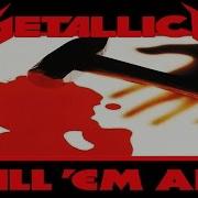 Metallica Kill Em All