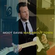 Moot Davis Crazy In Love With You