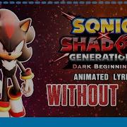 Sonic X Shadow Generations Without You