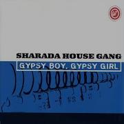 Sharada House Gang Gypsy Boy Gypsy Girl