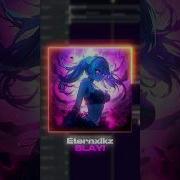 Eternxlkz Slay 15 March 2024