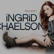 You And I Ingrid Michaelson