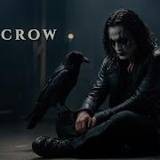 The Crow Ambience