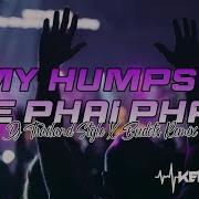 New Thailand Style Remix My Humps X Le Phai Phai Dj Kent James Remix