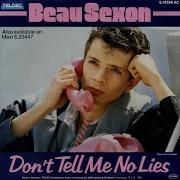 Beau Sexon Don T Tell Me No Lies Instrumental