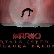 Warriyo Mortals Feat Laura Brehm Speed Up