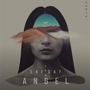 One Day Angel Kamro