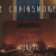 The Chainsmokers Honest