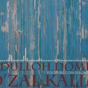 Abdulloh Domla Go Zal Kalima