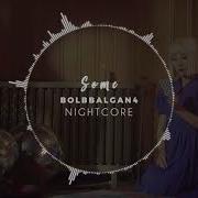 Bolbbalgan 4 Some Nightcore