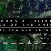 Romeo And Juliet Epic Version
