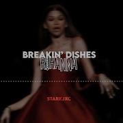 Rihanna Breakin Dishes Edit Audio