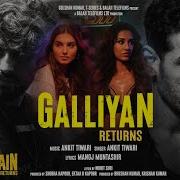 Galiyan Returns