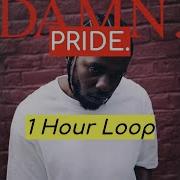 Pride Kendrick Lamar 1 Hour