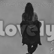 Omer Bukulmezoglu Lovely