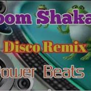 Boom Shakalaka Remix 2022