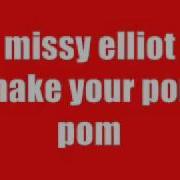 Missy Elliott Shake Your Pom Pom