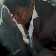 Heartaches And Pain Charles Bradley Feat Menahan Street Band