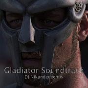 Now We Are Free Gladiator Soundtrack Dj Nikander Remix