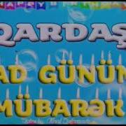 Ad Günün Mübarək Gardaşim