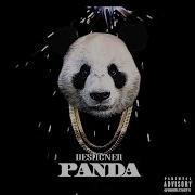 Panda Desiigner 10 Hours