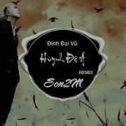 Huynh Đệ À Son2M Remix