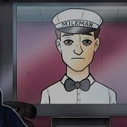 Milkman That S Not My Neighbor