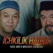Fozil Qori Va Mirzabek Xolmedov Ichkilik Haqida