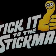 Stick It To The Stickman Ost