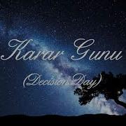 Kara Gunu Decision Day