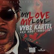 Vybs Kartel My Luv My Luv
