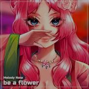 Melody Note Be A Flower