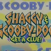 Shaggy And Scooby Doo Get A Clue