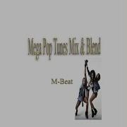 M Beat Mega Pop Tunes Mixup