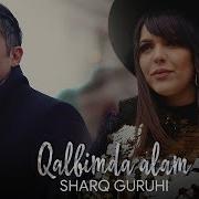 Qalbimda Alam Sharq Guruhi