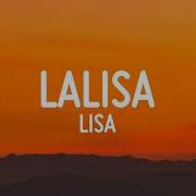 Lisa Lalisa Lyrics