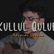 Kullul Qulub Cover