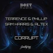 Terrence Phillip Corrupt Feat Sam Harris Altex