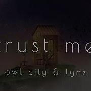 Owl City Trust Me