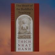 The Heart Of The Buddha S Teaching By Thich Nhat Hanh Audiobook