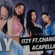 Itzy Vay Acapella