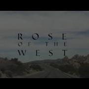 Rose Of The West Roads