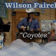 Wilson Fairchild Coyotes