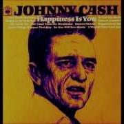 Happiness Is You Johnny Cash