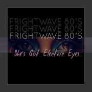 Frightwave 80S Utopia