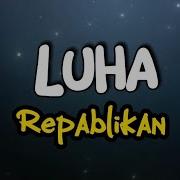 Luha Republikan Lyrics